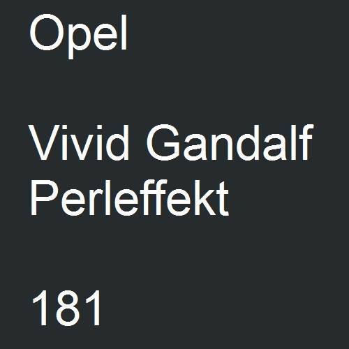 Opel, Vivid Gandalf Perleffekt, 181.